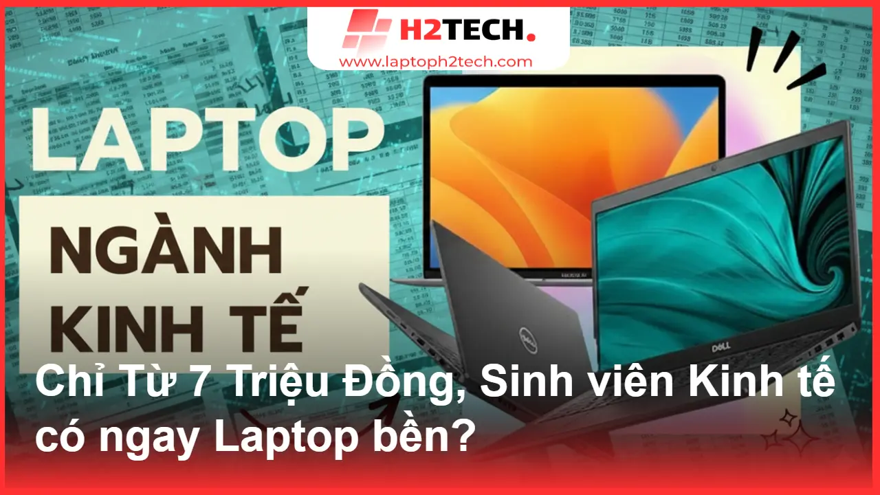 Chỉ Từ 7 Triệu Đồng: Top 5 Laptop Dell Latitude "Nồi Đồng Cối Đá" Đáng Mua Nhất Cho Sinh Viên